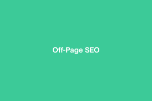 Read more about the article Off-Page SEO: The Complete Guide